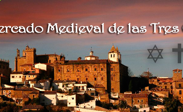 Mercado Medieval de las Tres Culturas de Cáceres 2017